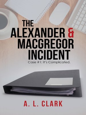 cover image of The Alexander & Macgregor Incident